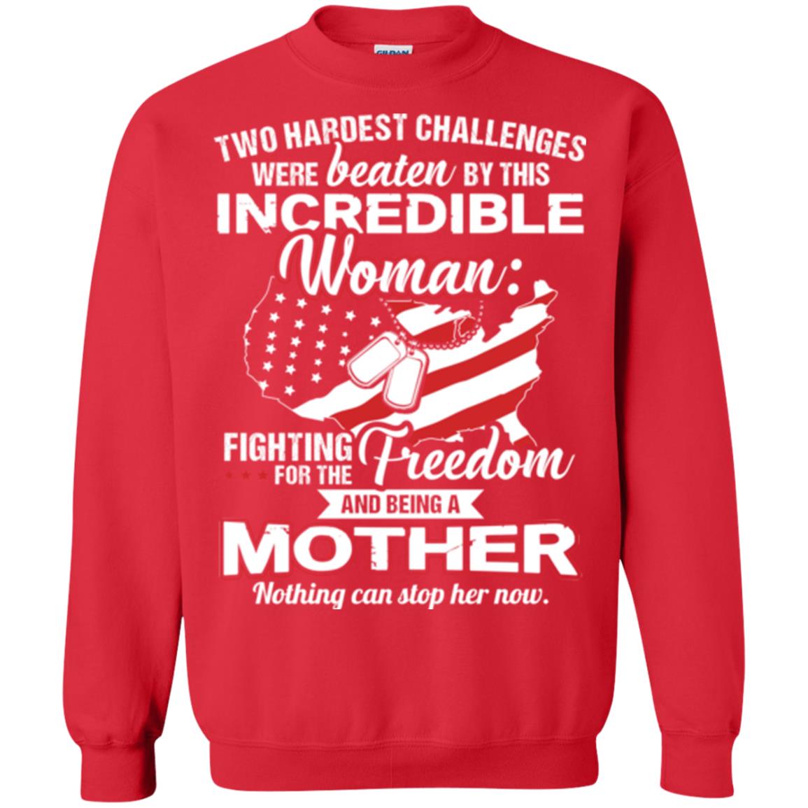 Incrediable Woman Fighting For The Freedom And Being A Mother Military Shirt Red