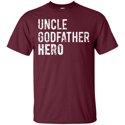 Family T-shirt Uncle Godfather Hero Maroon