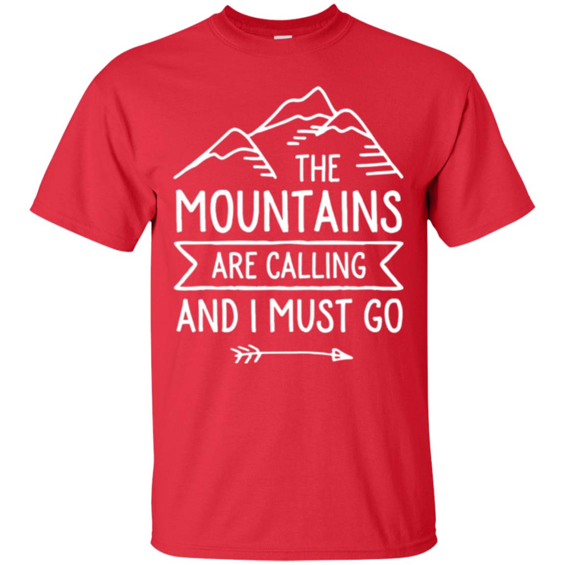 Climbing Mountain T-shirt The Mountains Are Calling And I Must Go Red