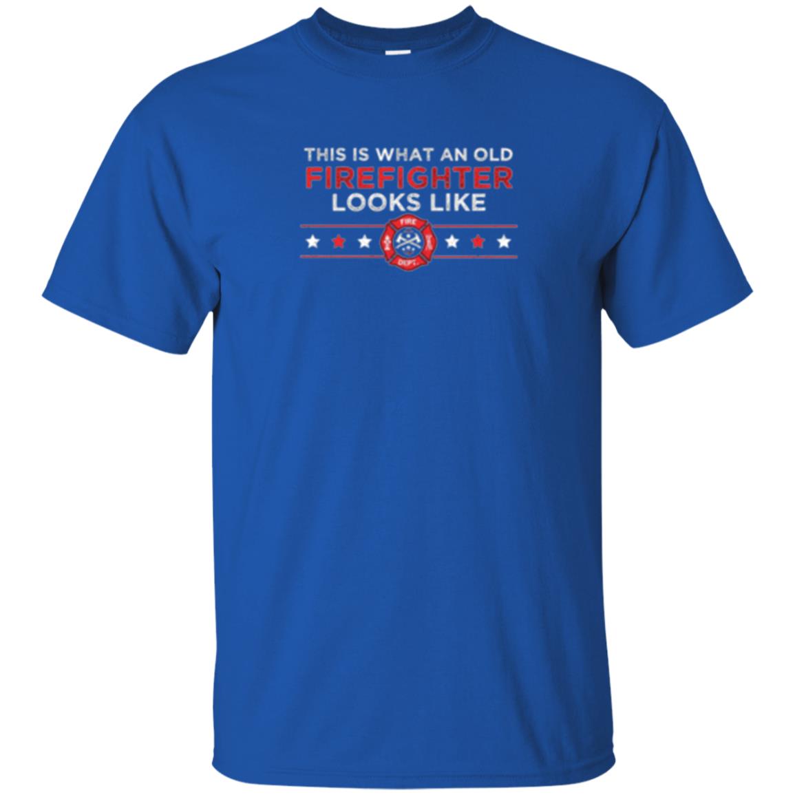 This Is What An Old Firefighter Looks Like T-shirt Royal