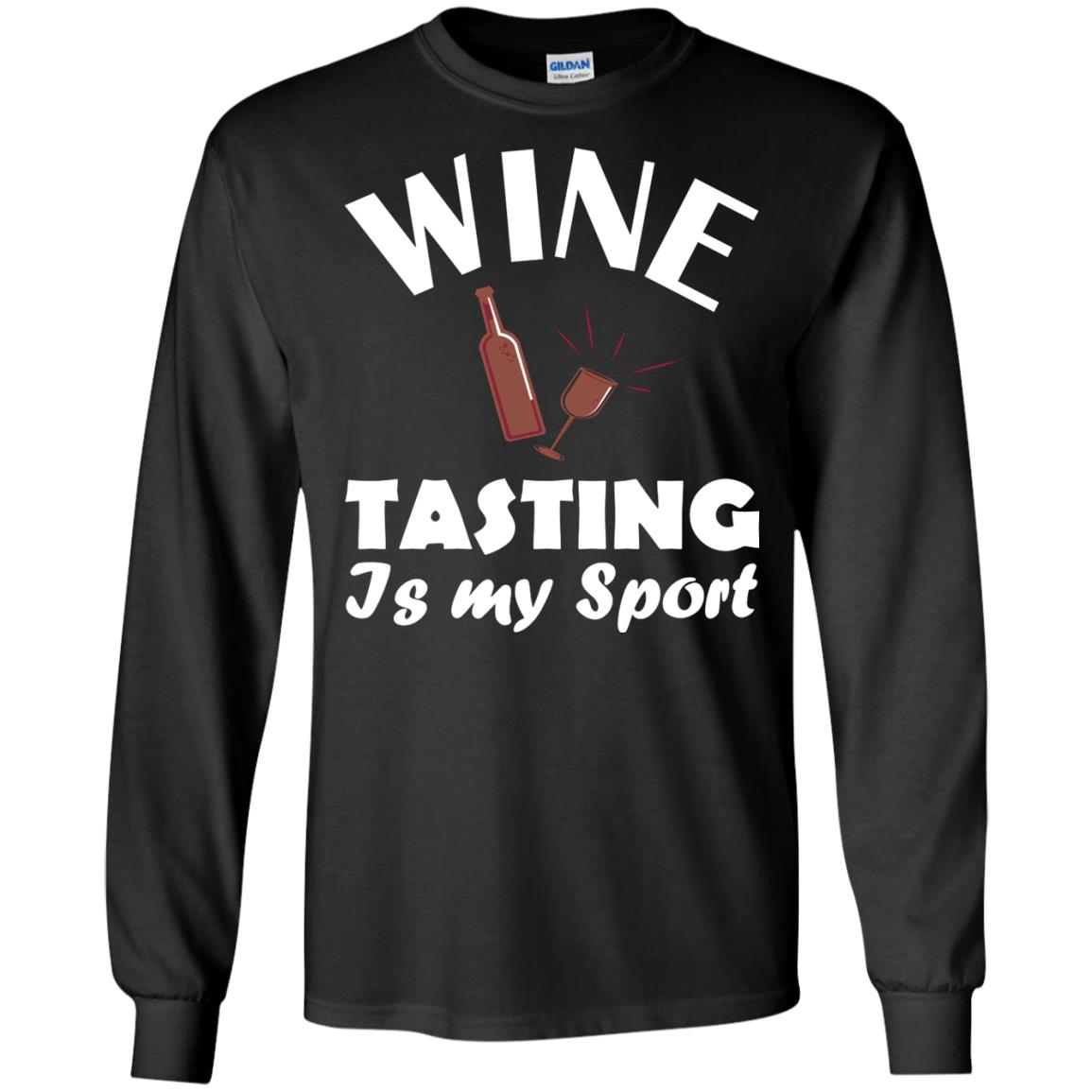 Wine Tasting Is My Sport Wine Lover Shirt Black