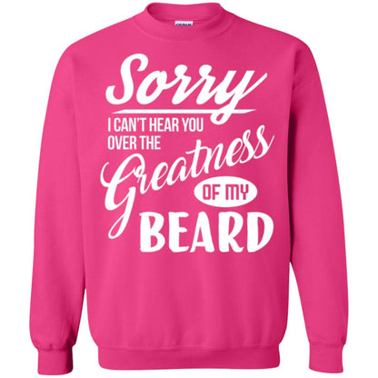 Bread Man T-shirt Sorry I Cant Hear You Over The Greatness Of My Beard Heliconia