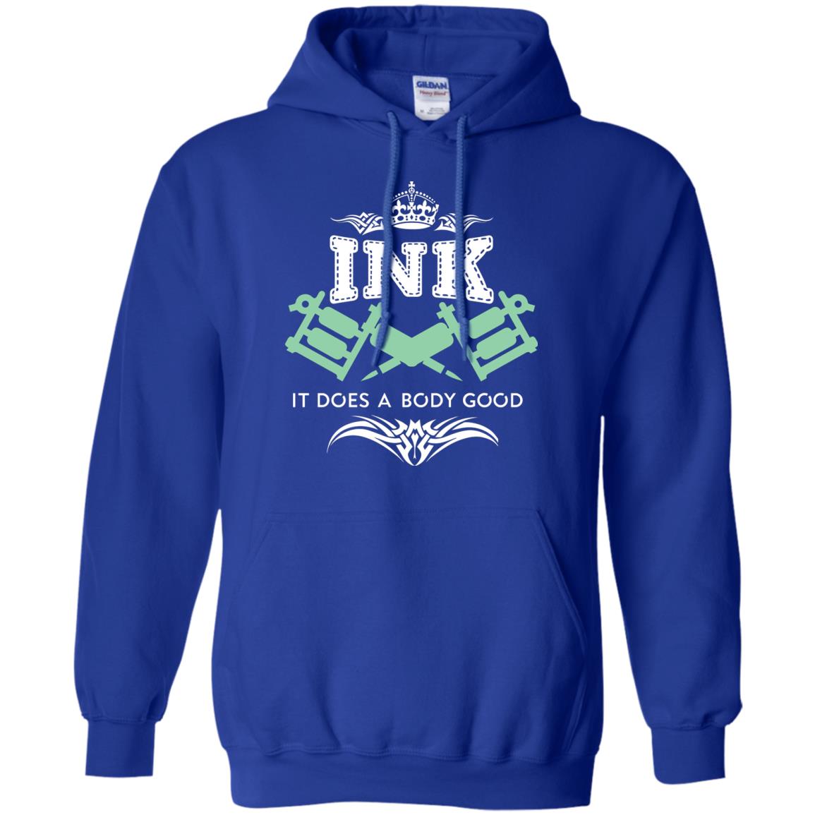 Ink It Does A Body Good Cool Gift Shirt For Tatto Lover Royal