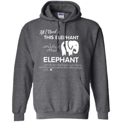 All I Need Is This Elephant And That Other Elephant Shirt For Elephant Lovers Dark Heather