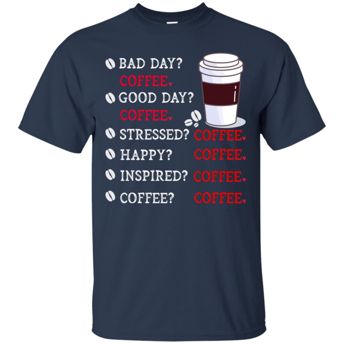 Coffee Idea Gift Shirt For Mens Womens Navy