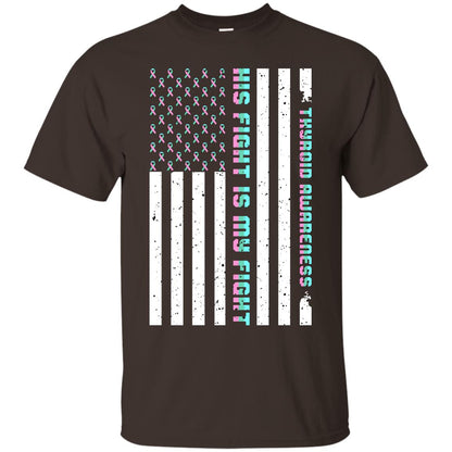Thyroid Awareness His Fight Is My Fight Teal Pink Blue Ribbon Stars Flag Of Usa Shirt Dark Chocolate