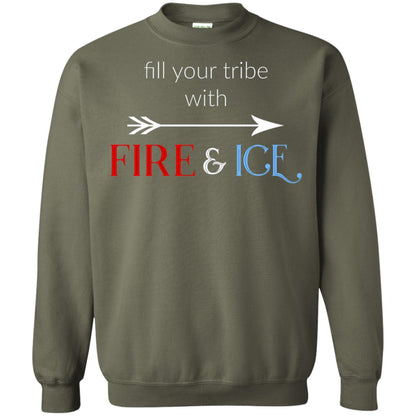 Fill Your Tribe With Fire Ice Tribe Shirt Military Green