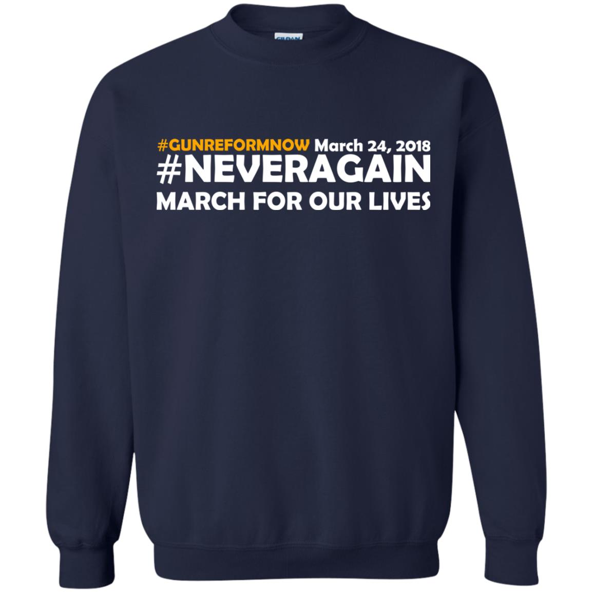 Anti Gun T-shirt Gun Reform Now Never Again March For Our Lives March 24 2018 Navy