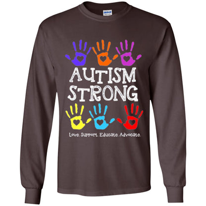 Autism Awareness T-shirt Autism Strong Love Support Educate Advocate Dark Chocolate