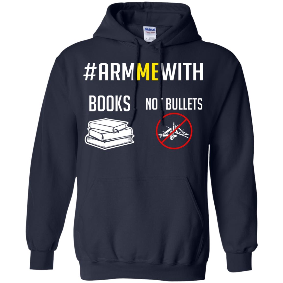 Arm Me With Books Not Bullets Gun Control T-shirt Navy