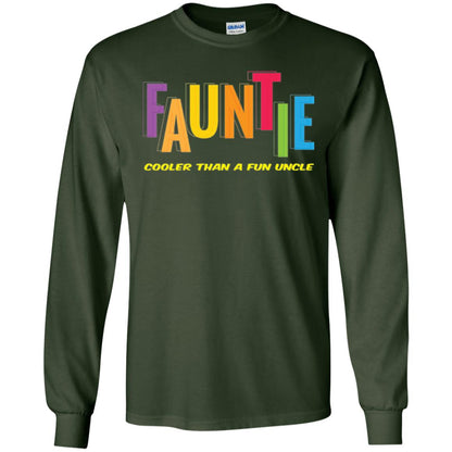 Aunt T-shirt Fauntie Cooler Than A Fun Uncle Forest Green