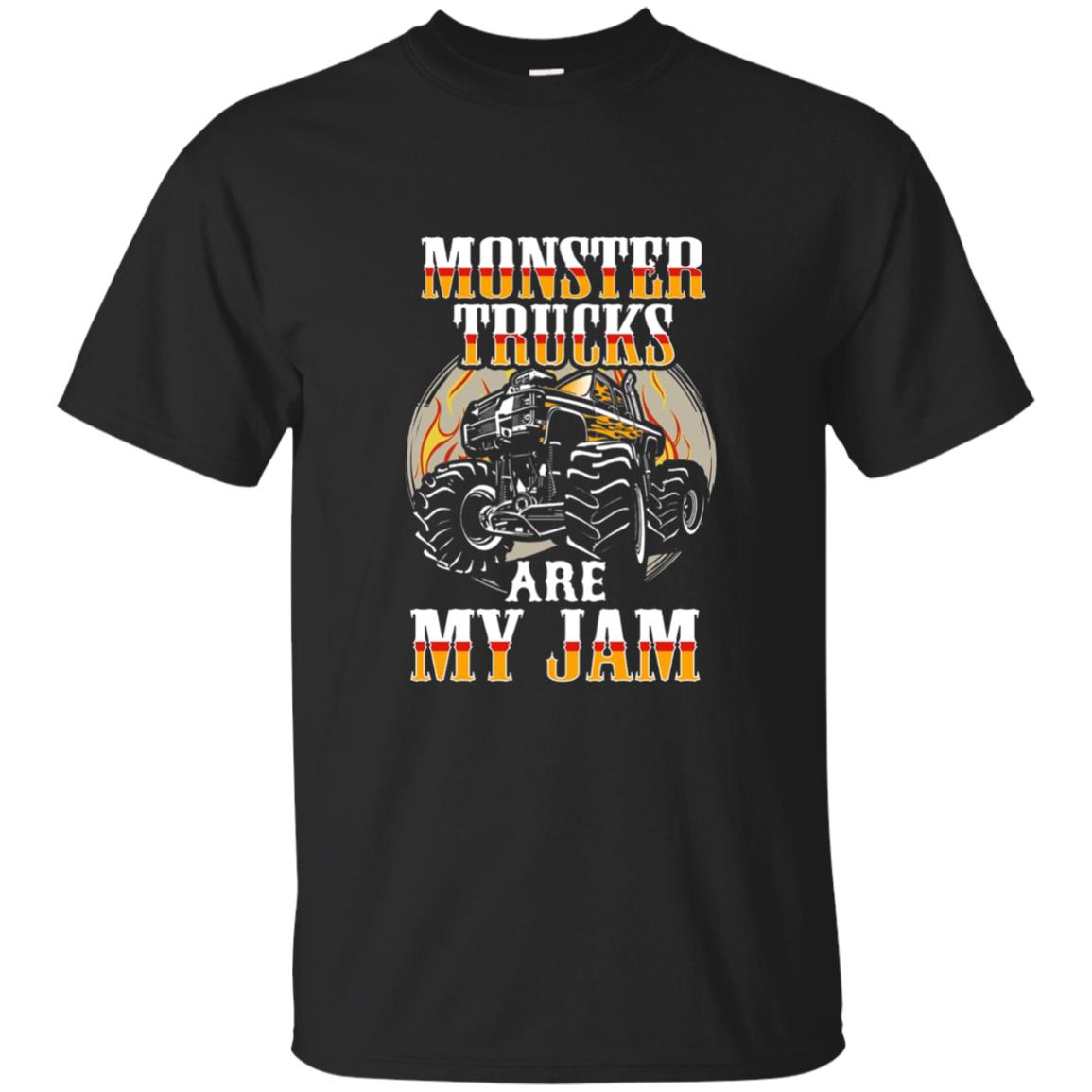 Funny Trucker T-shirt Monster Truck Are My Jam