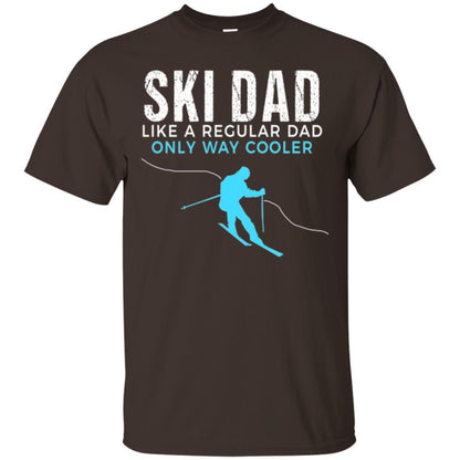 Skier T-shirt Ski Dad Like A Regular Dad Only Way Cooler Dark Chocolate