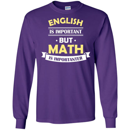 English Is Important But Math Is Importanter Math Lover Shirt Purple