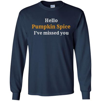 Hello Pumpkin Spice I Have Missed You Tshirt Navy