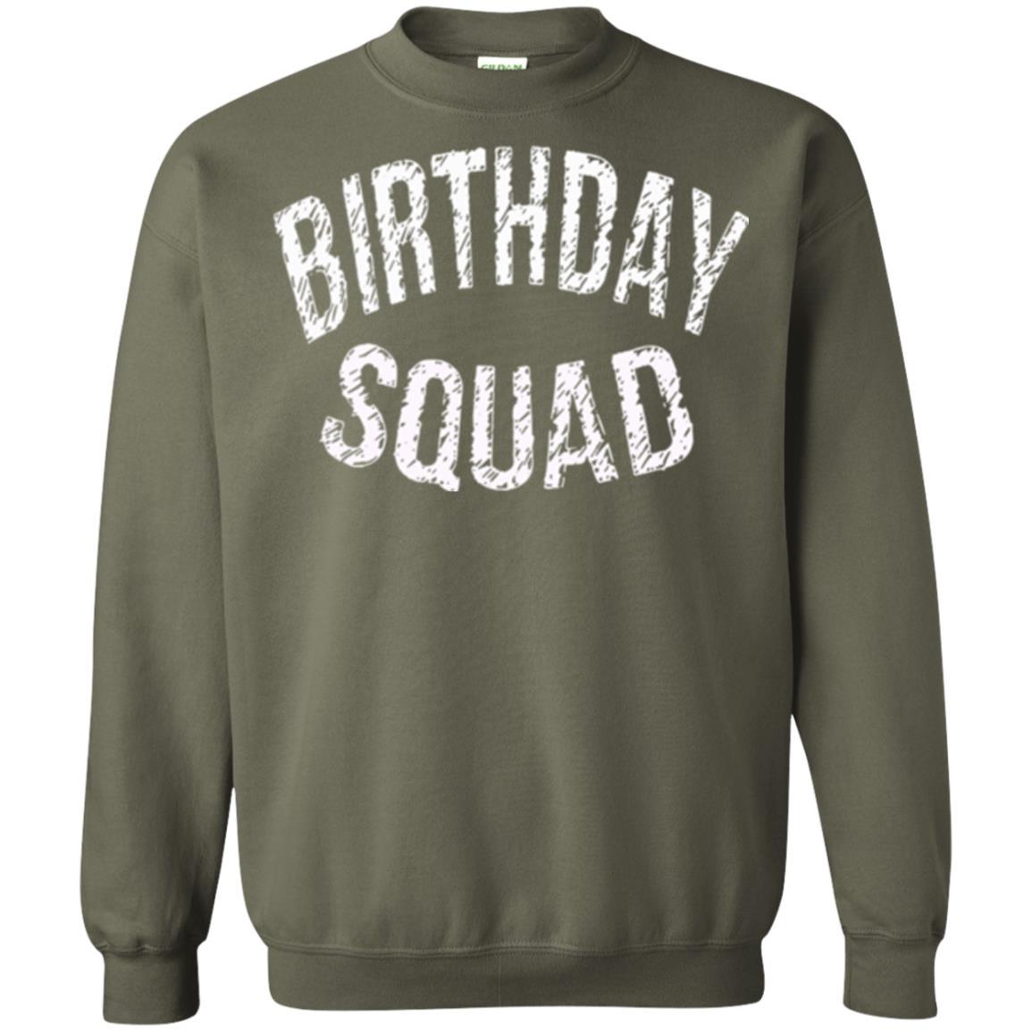 Birthday Squad T-shirt Military Green