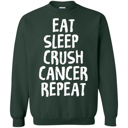 Eat Sleep Crush Cancer Repeat Fight Strength T-shirt Forest Green