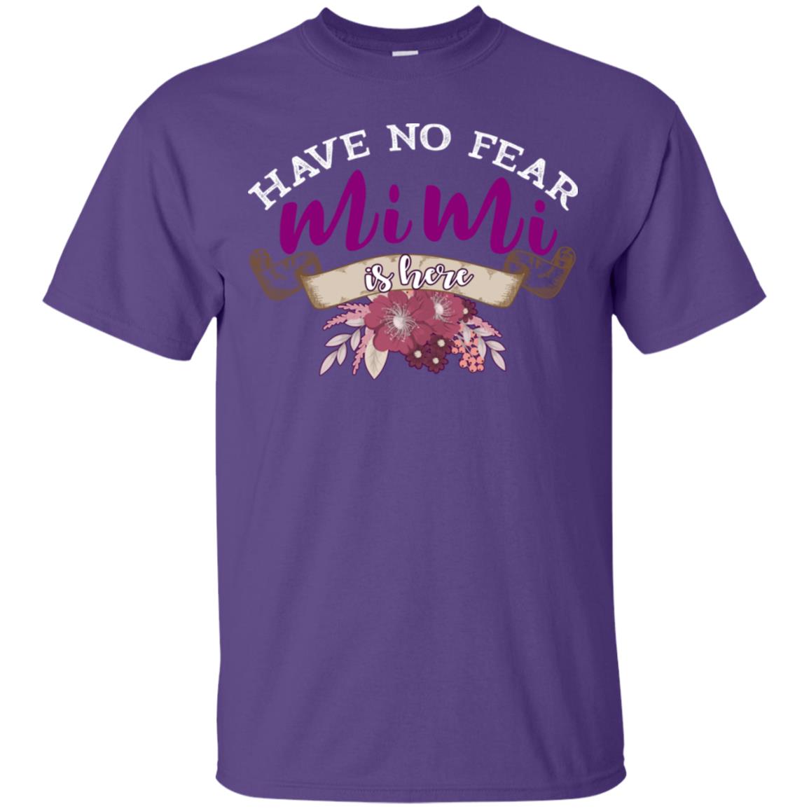 Have No Fear Mimi Is Hear Grandma Grandmom Mommy Gift Shirt Purple