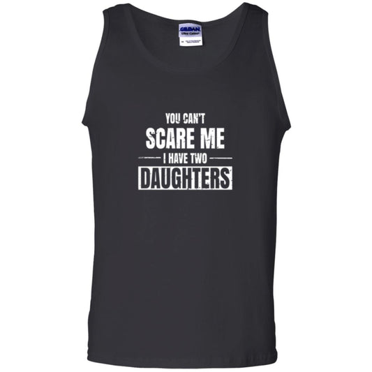 Family T-shirt You Can_t Scare Me I Have 2 Daughters Black
