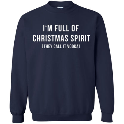 Drinking T-shirt I'm Full Of Christmas Spirit They Call It Vodka Navy