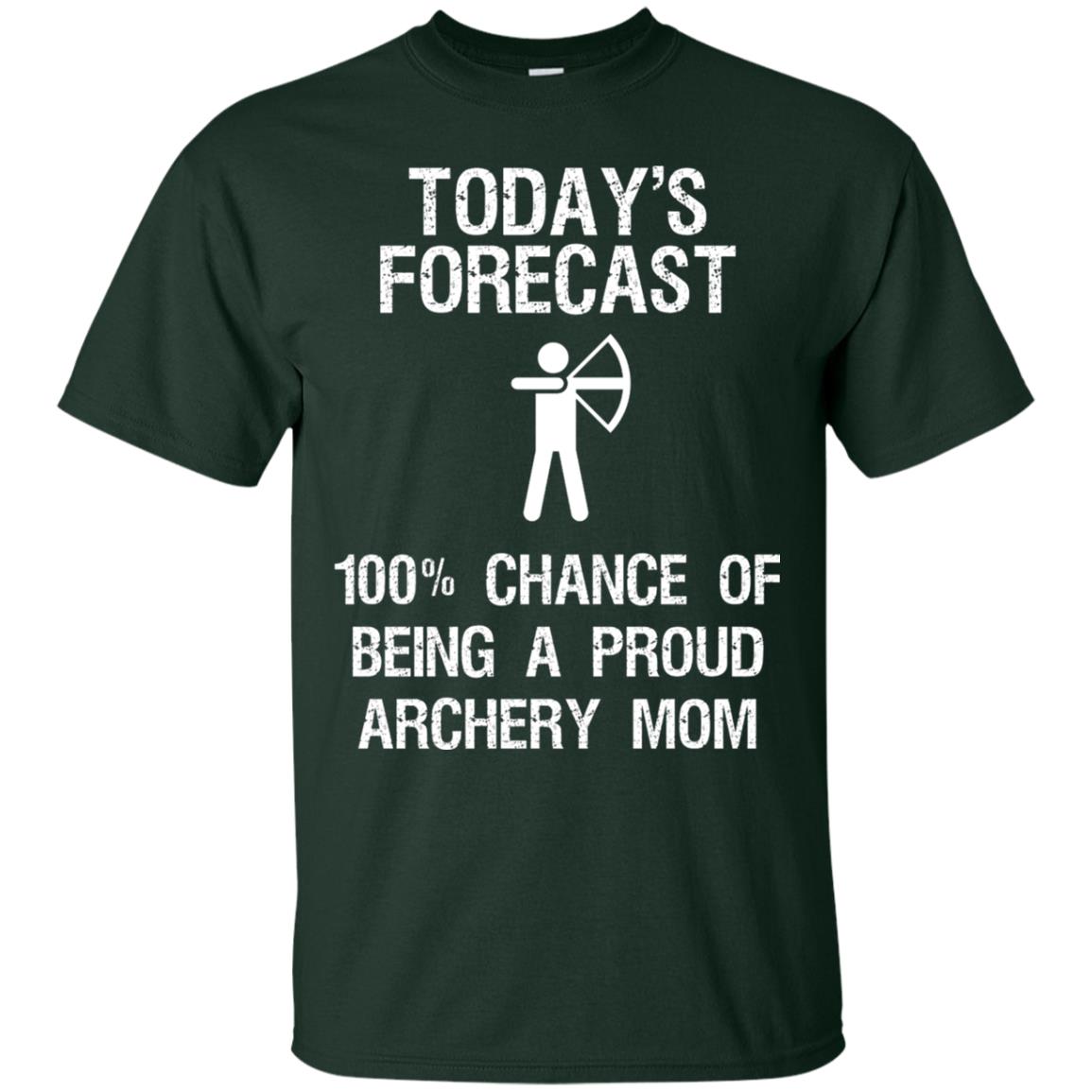 Archery Mom Shirt Forecast Chance Of Being A Proud Archery Mom Forest