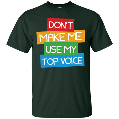 Don_t Make Me Use My Top Voice Lgbt Pride Month 2018 Shirt Forest