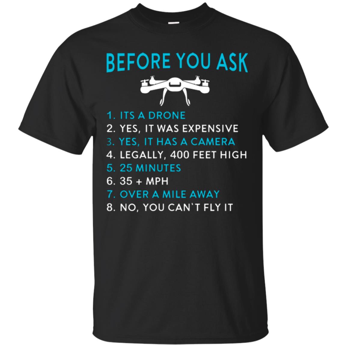 Funny Drone T-shirt Before You Ask Black