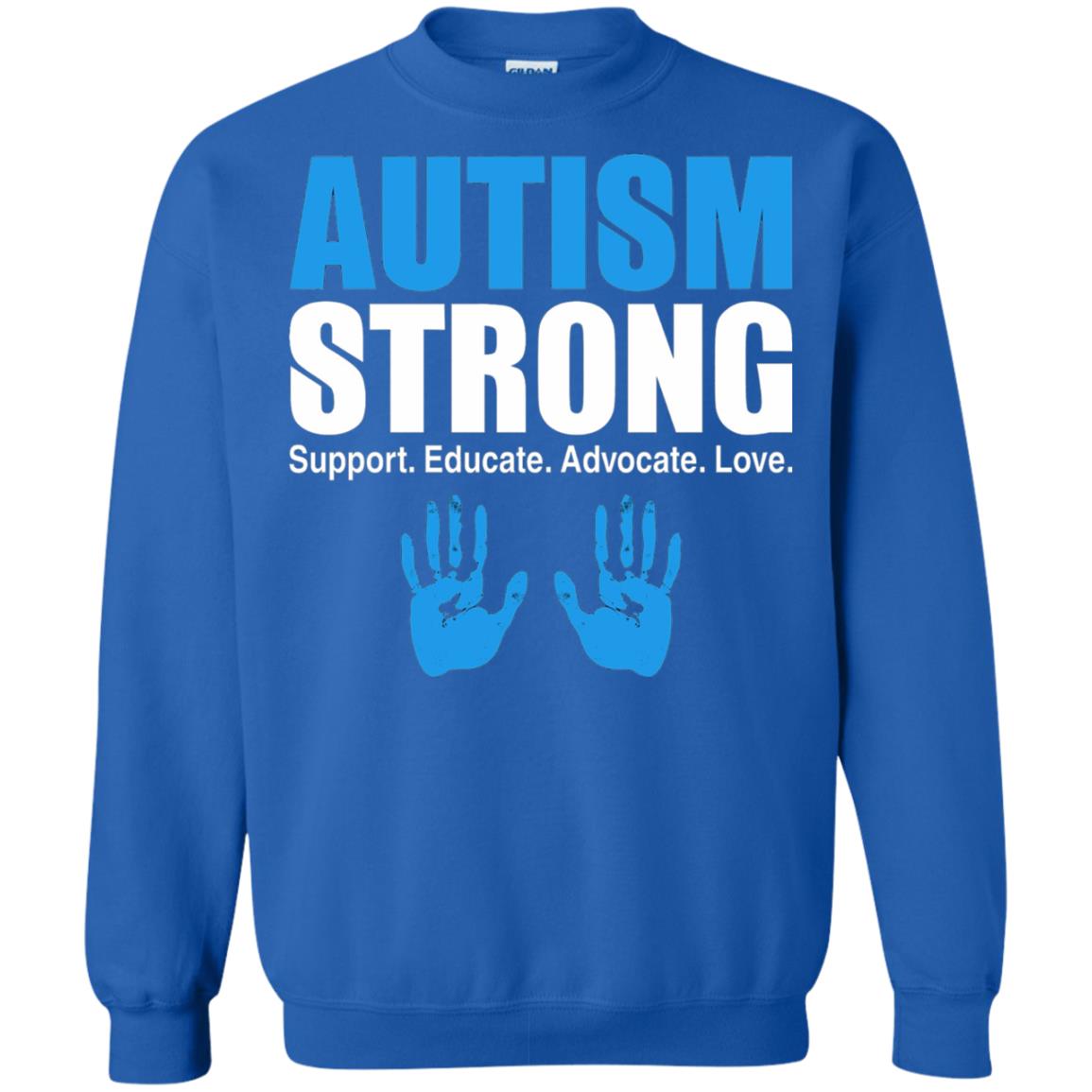 Autism Strong Support Educate Advocate Love T-shirt Royal