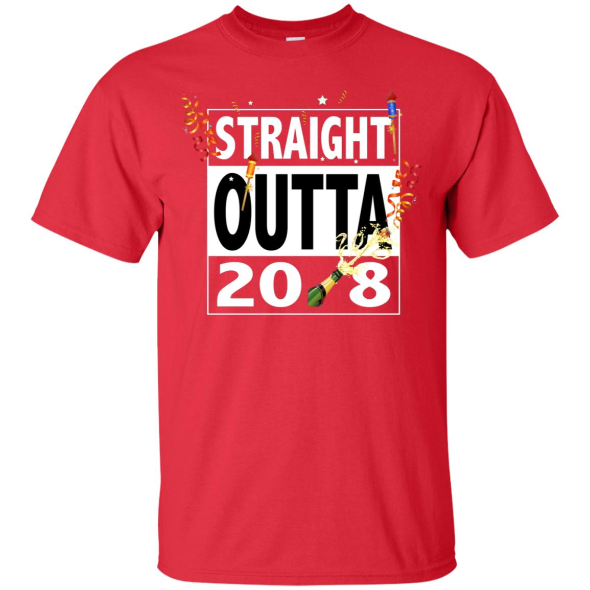 Straight Outta 2018 New Year 2019 Gift Shirt Red