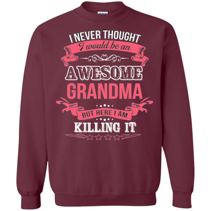 Nana T-shirt I Never Thought I Would Be An Awesome Grandma Maroon