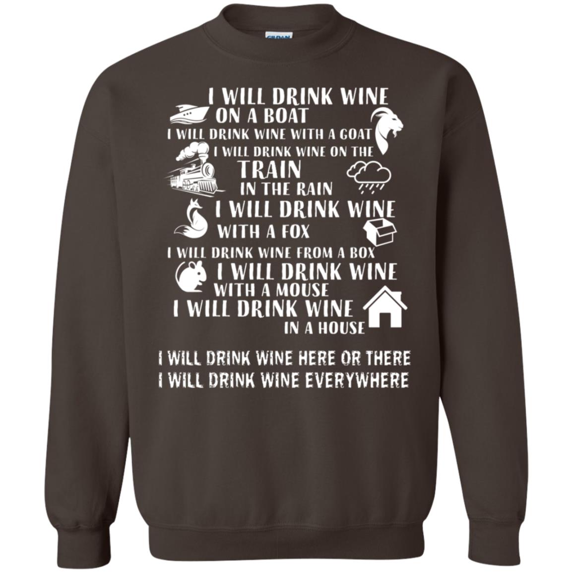 I Will Drink Wine On A Boat I Will Drink Wine Everywhere Shirt Dark Chocolate