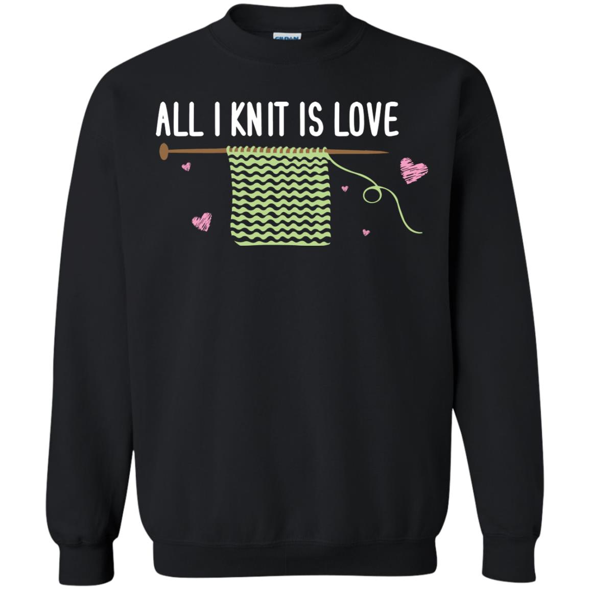 All I Knit Is Love Crocheting Lover Shirt Black