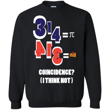 Pi Day T-shirt Coincidence I Think Not Black