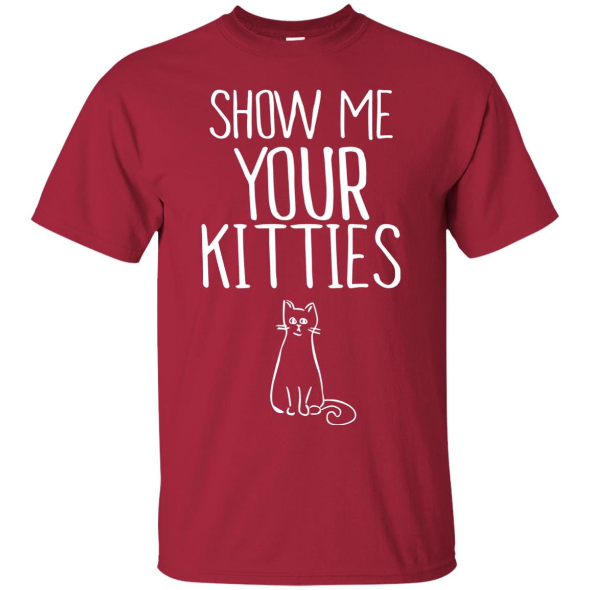 Cat Lover T-shirt Show Me Your Kitties Cardinal