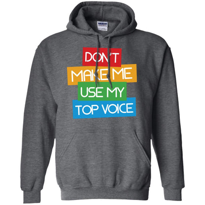 Don_t Make Me Use My Top Voice Lgbt Pride Month 2018 Shirt Dark Heather
