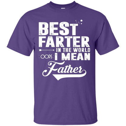 Best Farter In The World Oops I Mean Father Daddy Shirt Purple