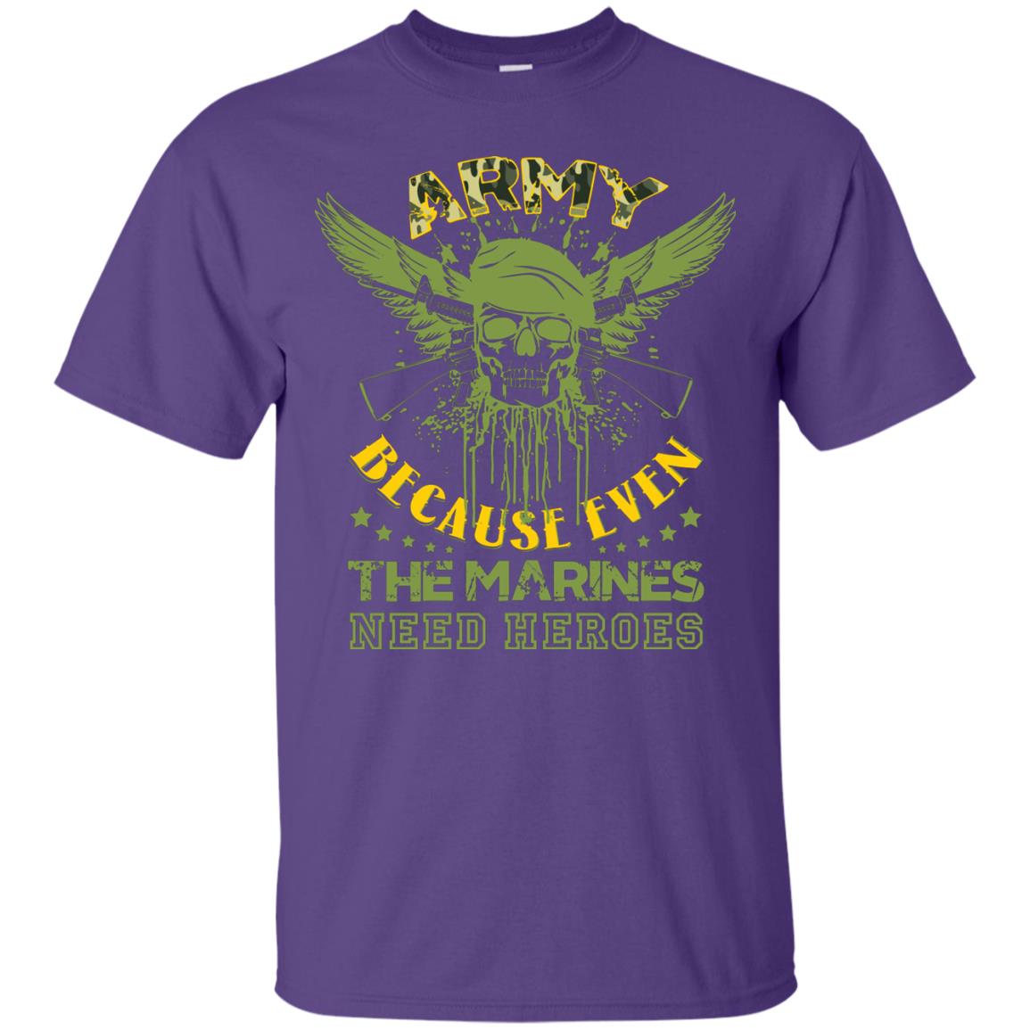 Army Because Even The Marines Need Heroes Purple