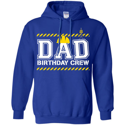 Dad Birthday Crew Construction Worker Shirt Daddy Royal