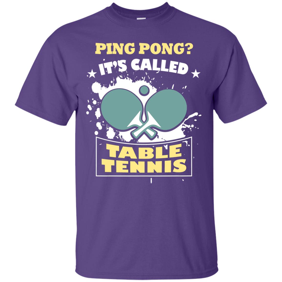 Table Tennis T-shirt Ping Pong It_s Called Table Tennis Purple