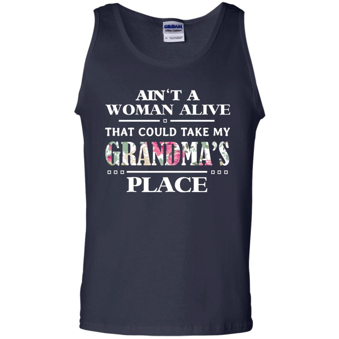 Ain't A Woman Alive That Could Take My Grandma's Place Grandchild Shirt Navy