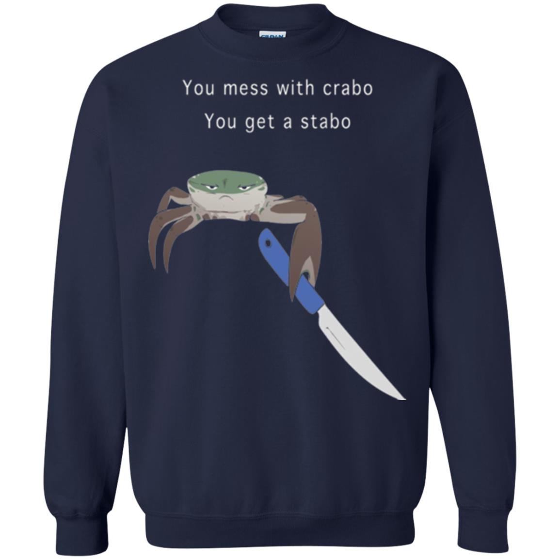Funny Crab T-shirt You Mess With Crabo You Get A Stabo Navy