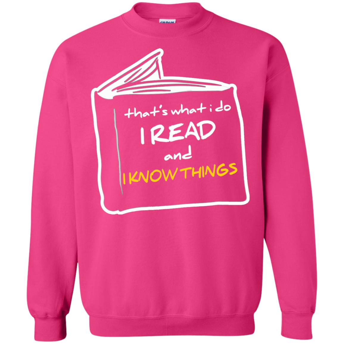 Book Lover T-shirt That's What I Do I Read And I Know Things Heliconia