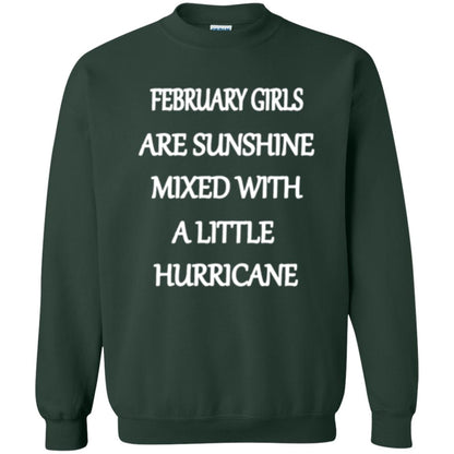 February Girls Are Sunshine Mixed With A Little Hurricane T-shirt Forest Green