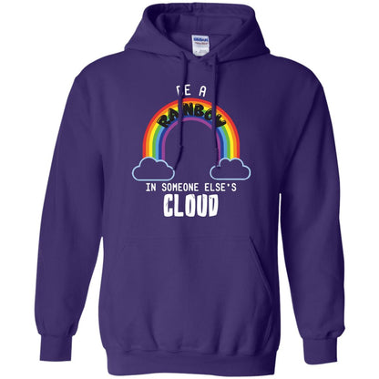 Be A Rainbow In Someone Else_s Cloud Shirt Purple