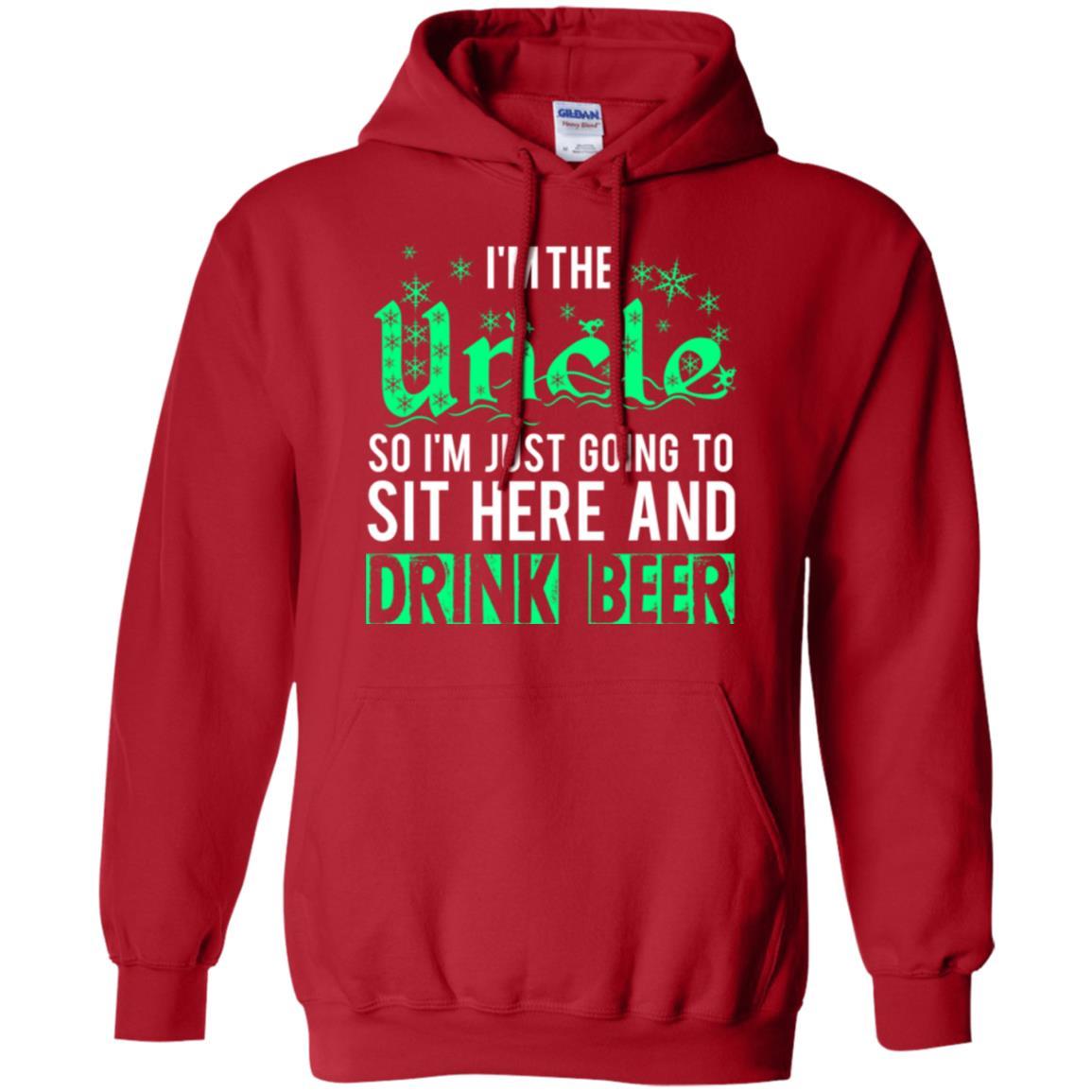 Uncle T-shirt I_m Just Going To Sit Here And Drink Beer Red