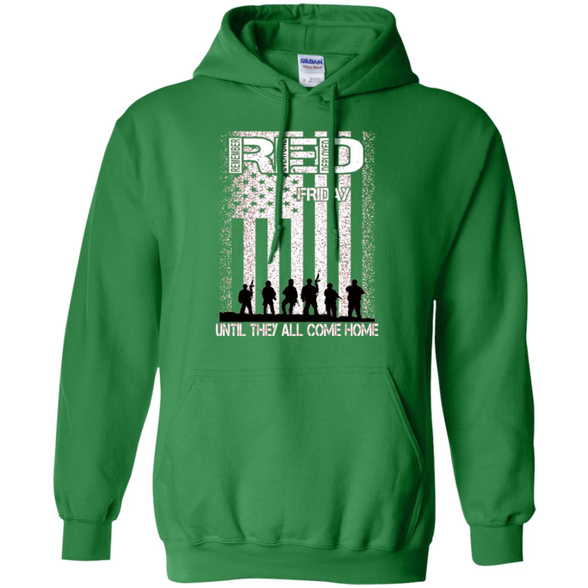 Red Friday Military T-shirt Untill They All Come Home Irish Green