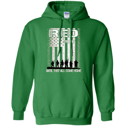 Red Friday Military T-shirt Untill They All Come Home Irish Green
