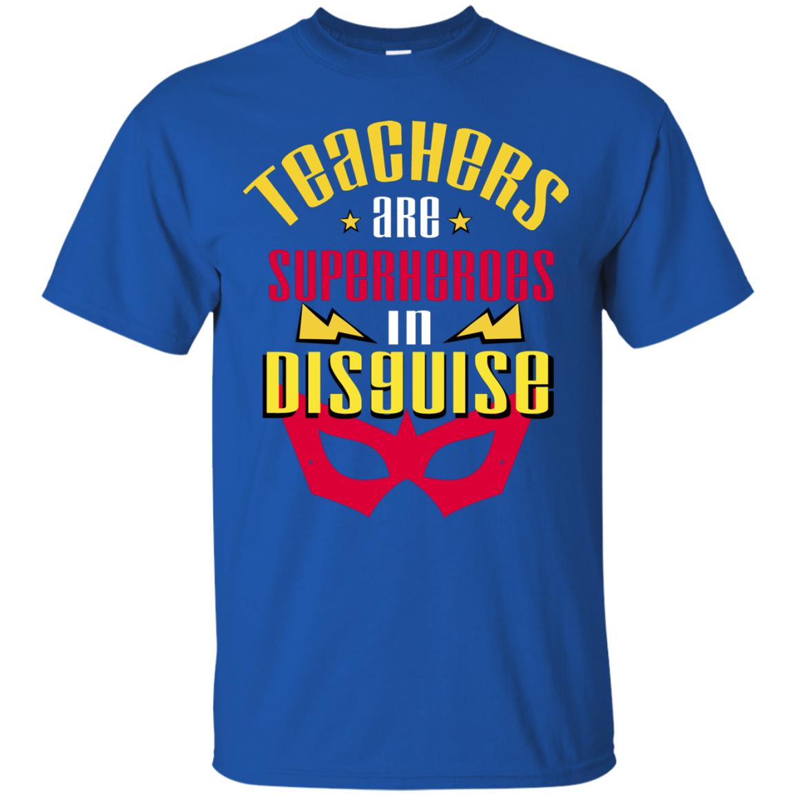 Teachers Are Superheroes In Disguise Movie Fan T-shirt Royal