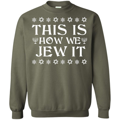 This Is How We Jew It T-Shirt Military Green