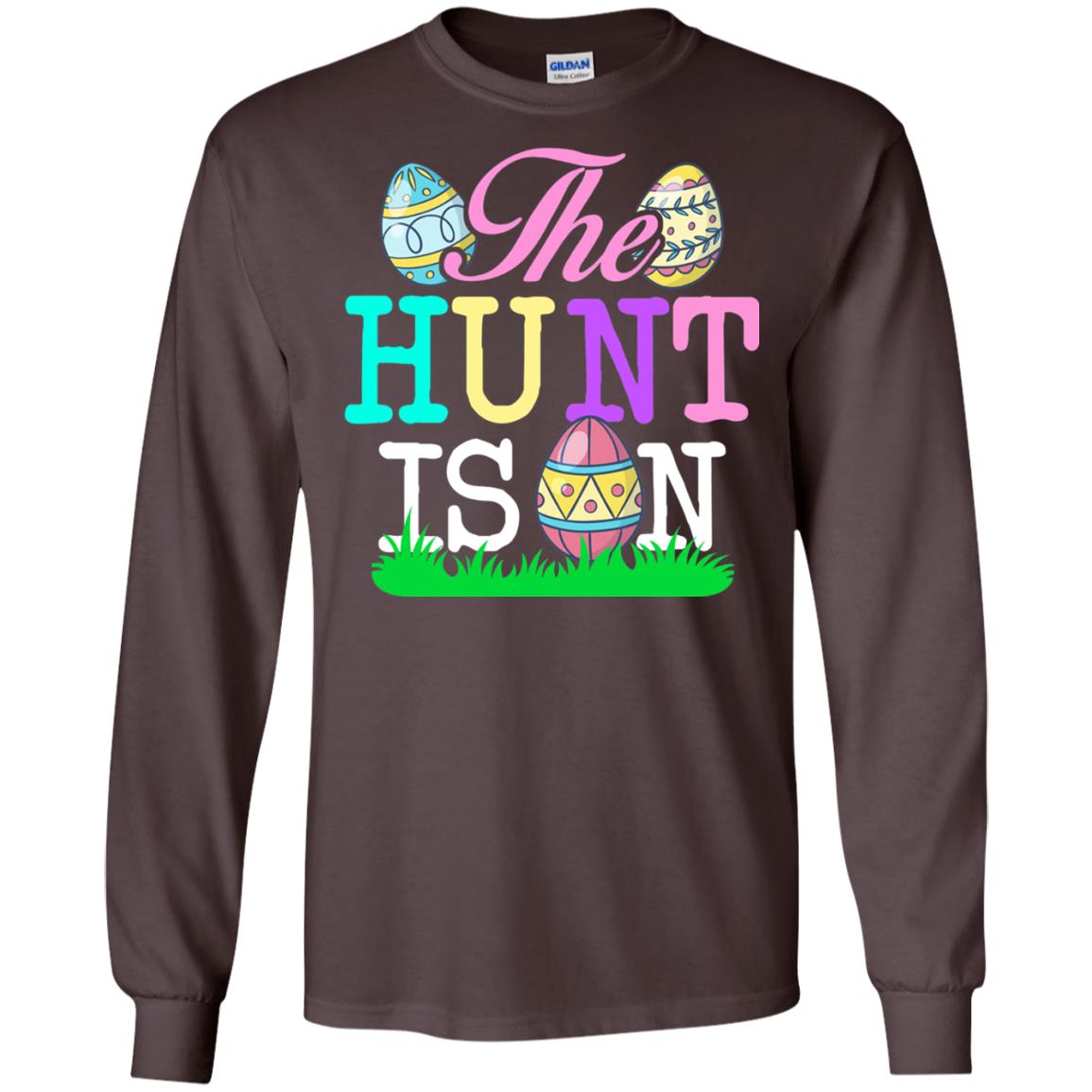 Easter Shirt The Hunt Is On Dark Chocolate